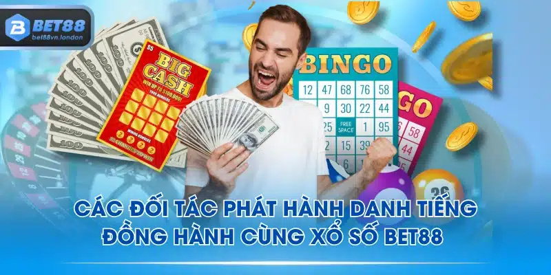 Các đối tác phát hành danh tiếng đồng hành cùng xổ số BET88 