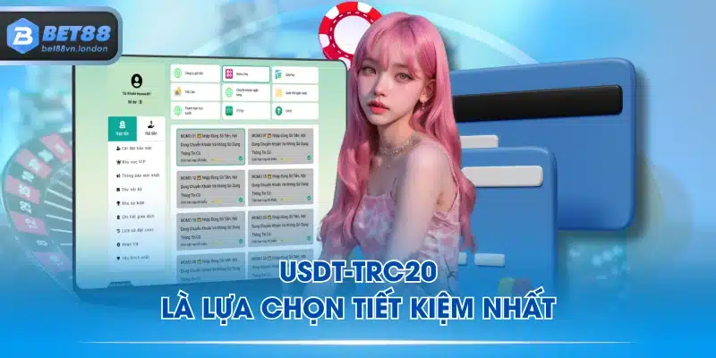 USDT-TRC20 là lựa chọn tiết kiệm nhất